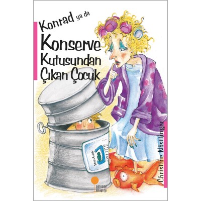Konrad ya da Konserve Kutusundan Çıkan Çocuk