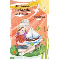 Babaannem, Kurbağalar ve Hayat