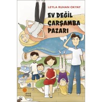 Ev Değil Çarşamba Pazarı