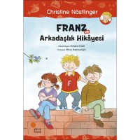 Franz ve Arkadaşlık Hikâyesi