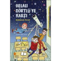 Belalı Dörtlü`ye Karşı