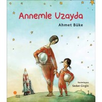 Annemle Uzayda