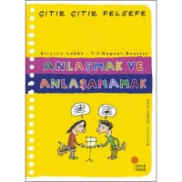 Anlaşmak ve Anlaşamamak