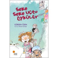 Seke Seke Uçtu Öyküler