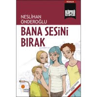 Bana Sesini Bırak
