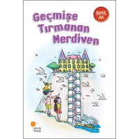 Geçmişe Tırmanan Merdiven