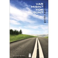 Var Mısın? Yok Musun?
