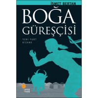 BOĞA GÜREŞÇİSİ  Yeni Yurt Bizans
