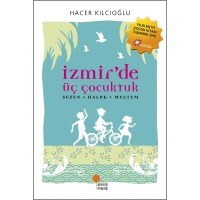İzmir`de Üç Çocuktuk Sezen • Haluk • Meltem
