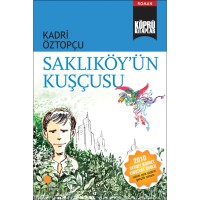 Saklıköy`ün Kuşçusu