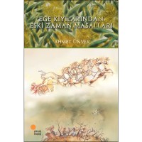 Ege Kıyılarından Eski Zaman Masalları